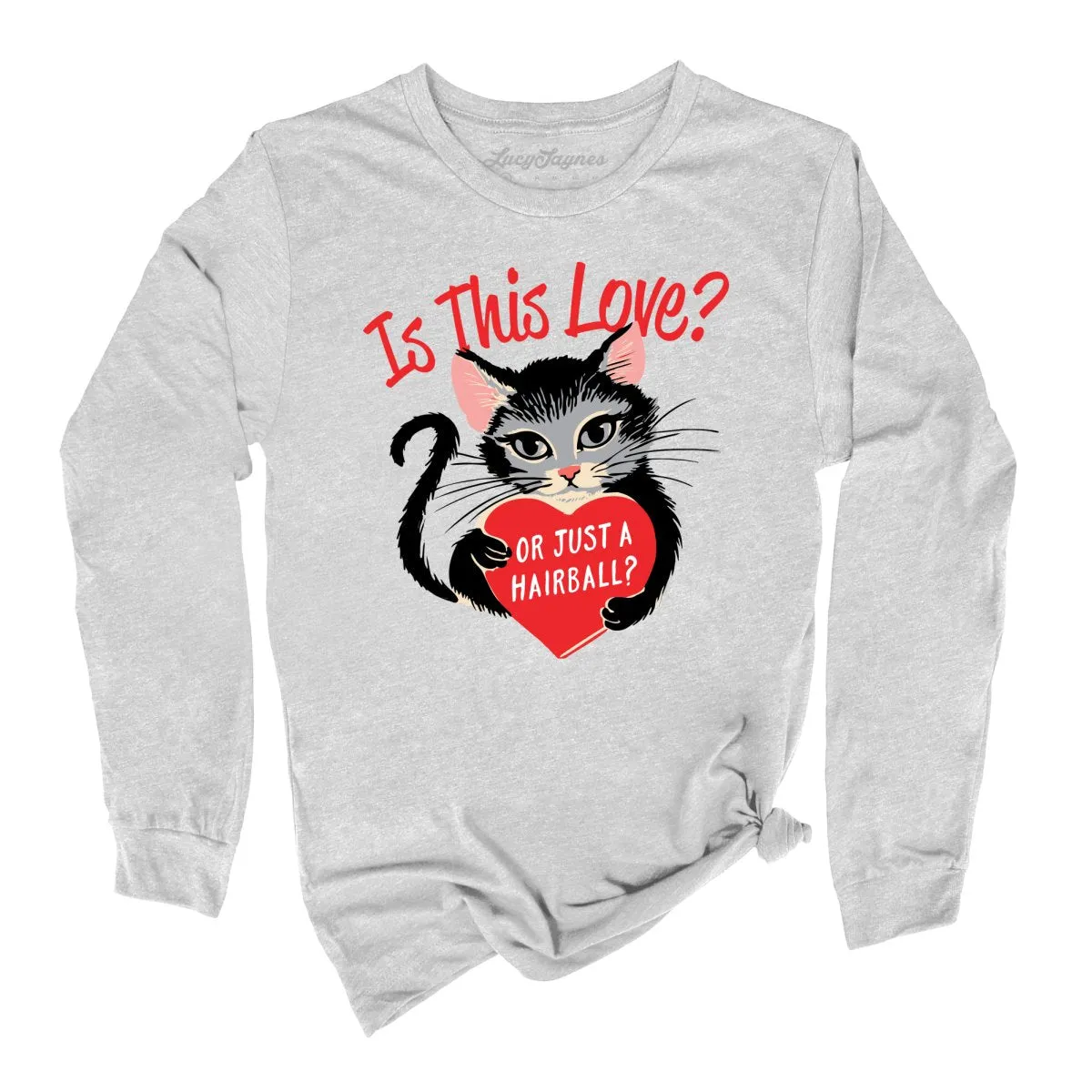 Is This Love Long Sleeve Tee