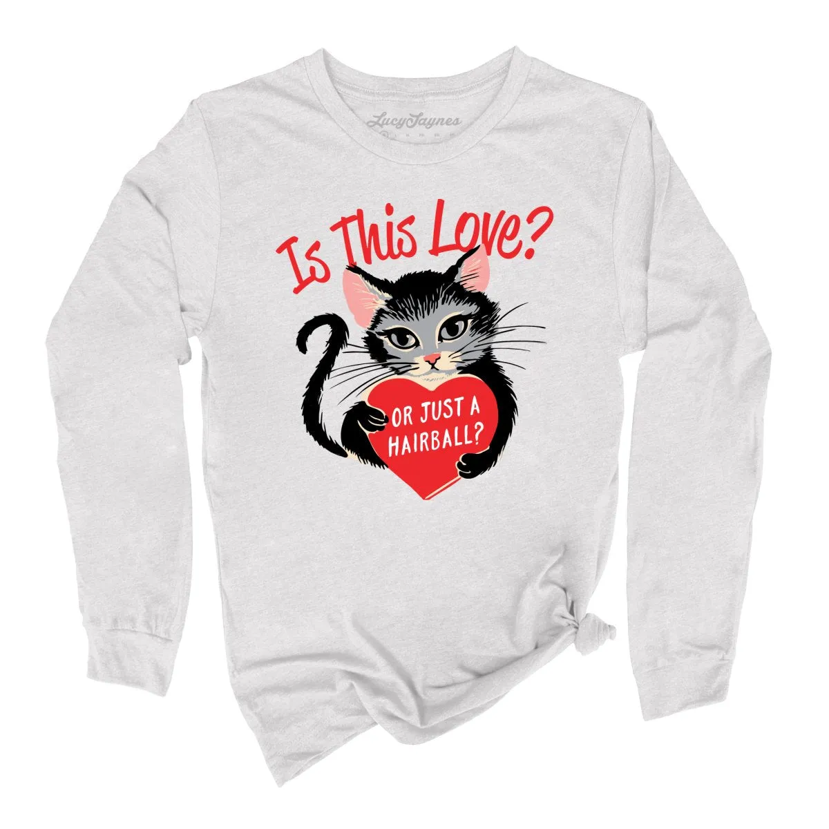 Is This Love Long Sleeve Tee