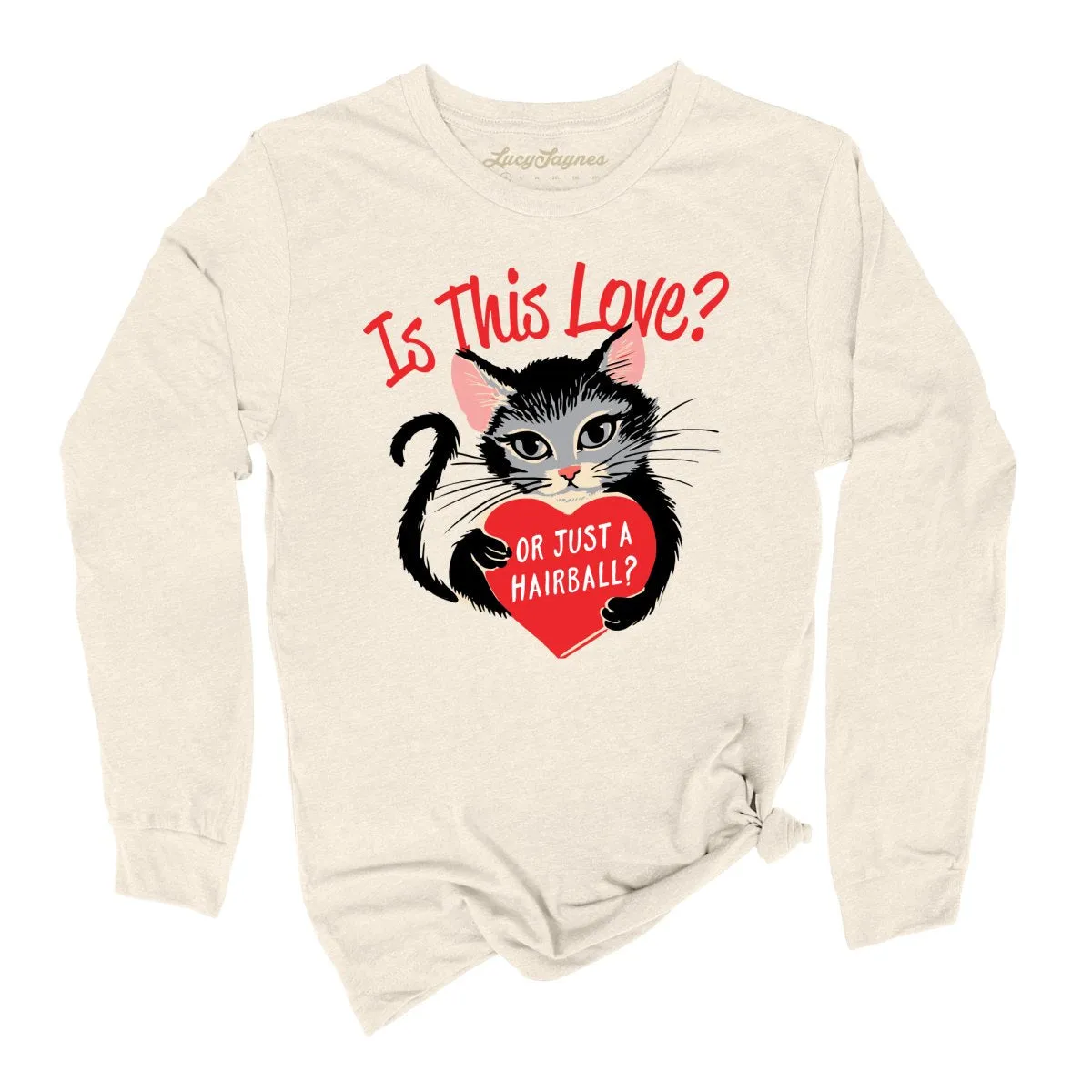 Is This Love Long Sleeve Tee