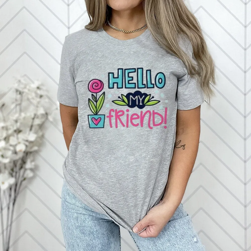 Women Hello My Friends Letter And Flower Print Graphic T-shirt